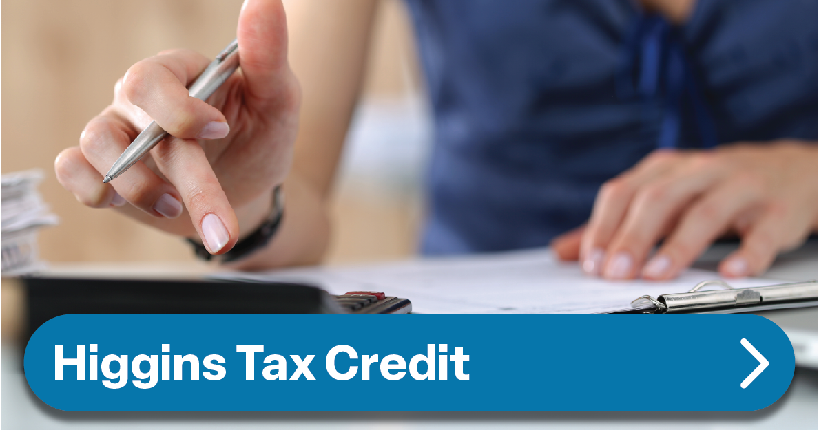 Higgins Tax Credit
