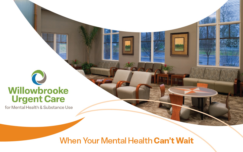 Image about Willowbrooke Urgent Care that says "When Your Mental Health Can't Wait"
